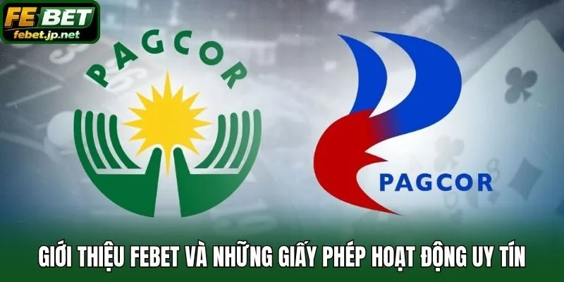 Giới thiệu Febet và những giấy phép hoạt động uy tín