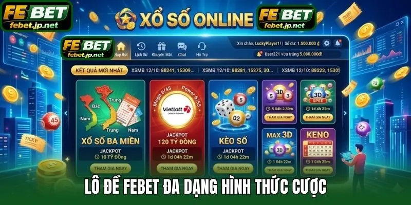Lô đề Febet đa dạng hình thức cược